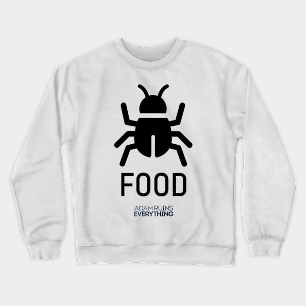 We Should All Eat Bugs Crewneck Sweatshirt by yayor